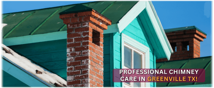 Greenville TX Chimney Sweep