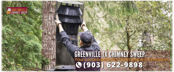 Chimney Sweep Greenville TX